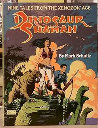Dinosaur Shaman Nine Tales from the Xenozoic Age PDF