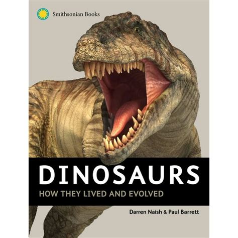 Dinosaurs How They Lived Evolved Kindle Editon