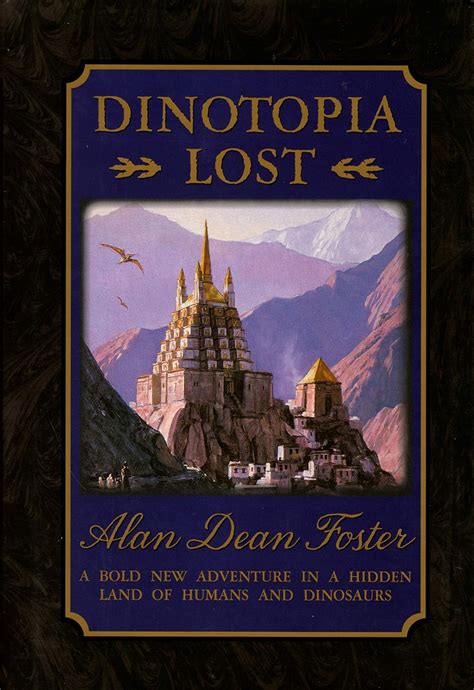 Dinotopia Lost A Bold New Adventure in a Hidden Land of Humans and Dinosaurs Doc