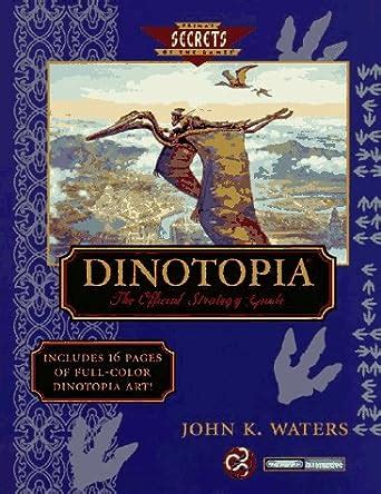 Dinotopia The Official Strategy Guide Secrets of the Games Series PDF