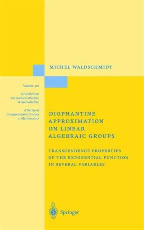 Diophantine Approximation on Linear Algebraic Groups Transcendence Properties of the Exponential Fun Kindle Editon