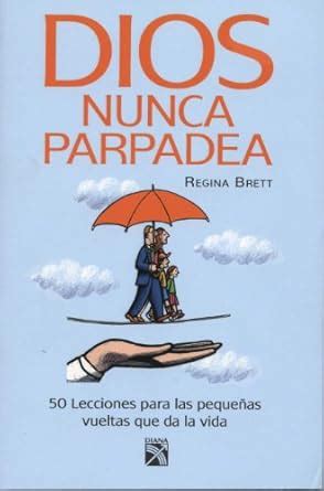 Dios nunca parpadea Spanish Edition Kindle Editon