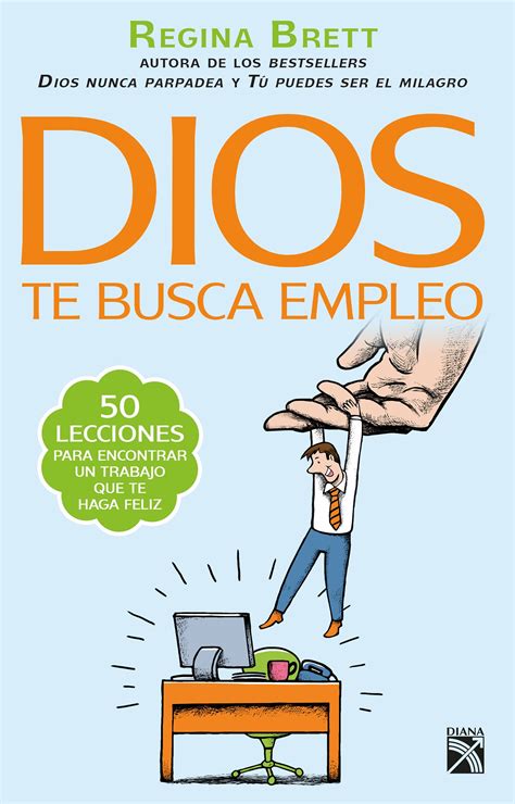 Dios te busca empleo Dios nunca parpadea y tu puedes ser el milagro Spanish Edition Kindle Editon