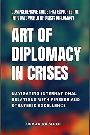 Diplomacy Strategy: A Comprehensive Guide to Navigating International Relations