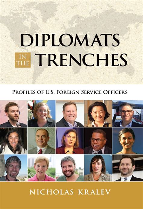 Diplomats in the Trenches Profiles of US Foreign Service Officers PDF