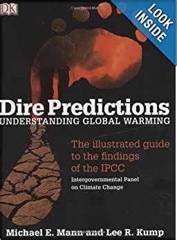 Dire Predictions: Understanding Global Warming Ebook Doc