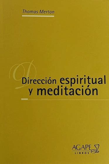 Direccion Espiritual y Meditacion Spanish Edition Reader