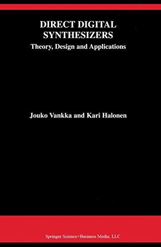 Direct Digital Synthesizers Theory, Design and Applications 1st Edition Kindle Editon