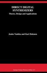 Direct Digital Synthesizers Theory, Design and Applications 1st Edition Kindle Editon