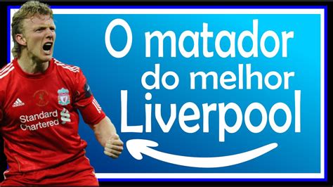 Dirk Kuyt: Um craque holandês que marcou história no Liverpool