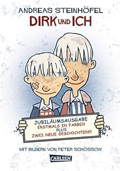 Dirk und ich farbig illustrierte Ausgabe German Edition