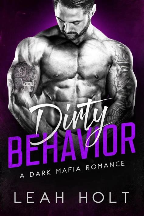 Dirty Behavior A Dark Mafia Romance Epub
