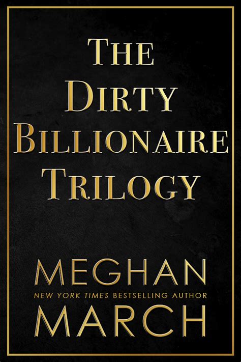 Dirty Billionaire The Dirty Billionaire Trilogy Volume 1 PDF