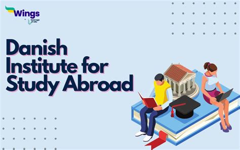 Dis Danish Institute for Study Abroad: A Student's Guide to 12,000+ Programs