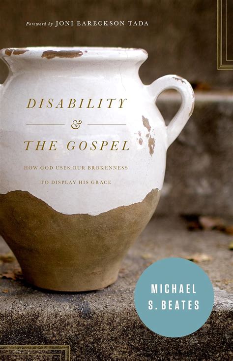 Disability and the Gospel How God Uses Our Brokenness to Display His Grace Epub