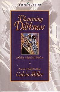 Disarming the Darkness A Guide to Spiritual Warfare Reader