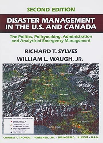 Disaster Management in the U.S. and Canada The Politics Kindle Editon