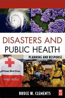 Disasters and Public Health Planning and Response PDF