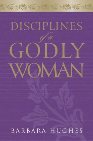 Disciplines of a Godly Woman Paperback Edition Kindle Editon