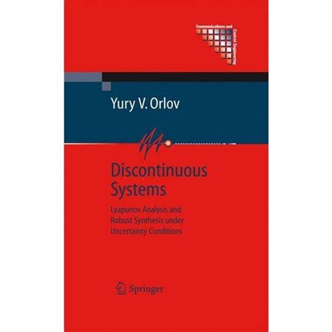 Discontinuous Systems Lyapunov Analysis and Robust Synthesis under Uncertainty Conditions 1st Editio Kindle Editon