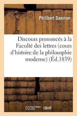 Discours Prononc Pour LOuverture Du Cours DHistoire Moderne... Epub