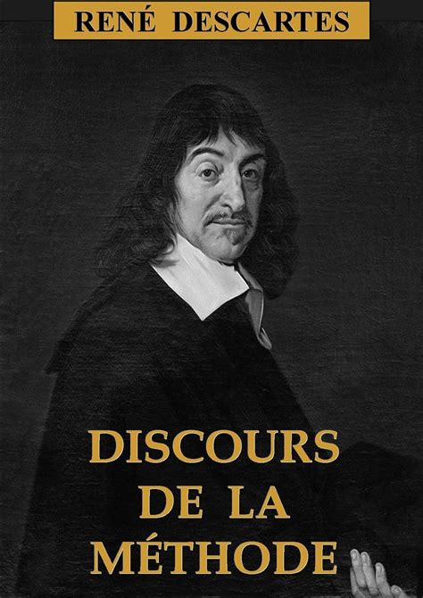 Discours de la méthode French Edition