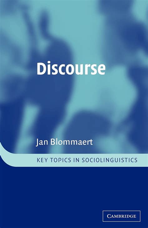 Discourse A Critical Introduction : [Key Topics in Sociolinguistics] 1st Published PDF