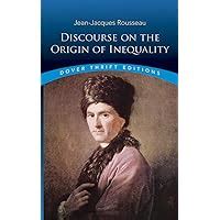 Discourse on the Origin of Inequality Dover Thrift Editions Doc