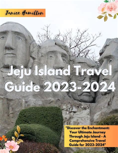 Discover Jeju's Enchanting Attractions: A Comprehensive Guide