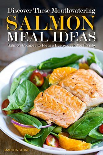 Discover These Mouthwatering Salmon Meal Ideas Salmon Recipes to Please Everyone in the Family Reader