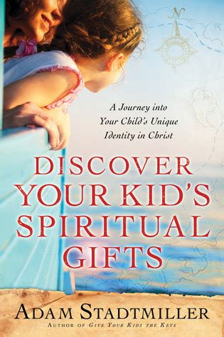 Discover Your Kid s Spiritual Gifts A Journey Into Your Child s Unique Identity in Christ Kindle Editon