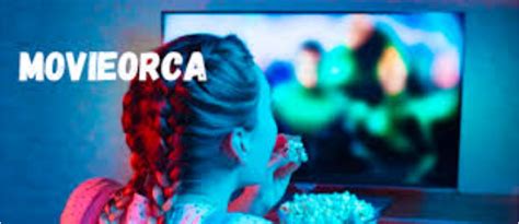 Discover movieorca: Your Ultimate Movie Recommendation Engine