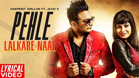 Discover the Emotive Power of "Pehle Lalkare Naal" Lyrics: Enhance Your Audience's Experience