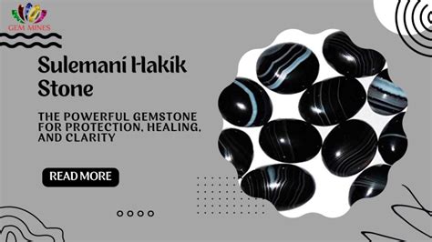 Discover the Enchanting World of Hakik Stone: A Gemstone of Spirituality and Serenity