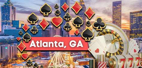 Discover the Excitement of Casinos Near Atlanta, GA: A Comprehensive Guide