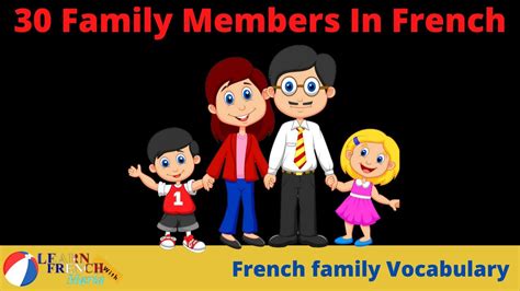 Discover the French Family Dynamic: Unveiling "Members of the Family"