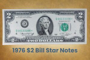 Discover the Hidden Value: Unveiling the Rarity of $2 Bill Star Notes