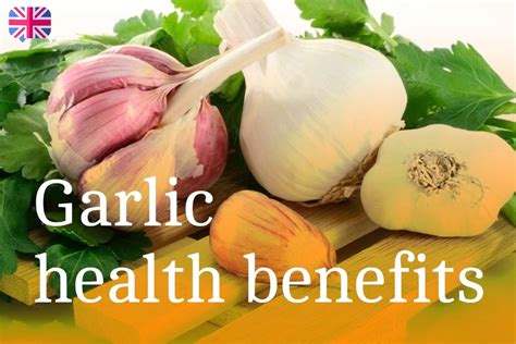 Discover the Incredible Benefits of Garlic: A Natural Wonder for Health and Well-being