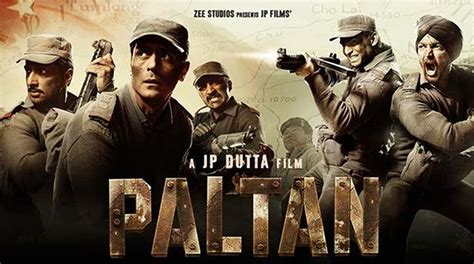 Discover the Intriguing World of Paltan: An Epic Indian War Film