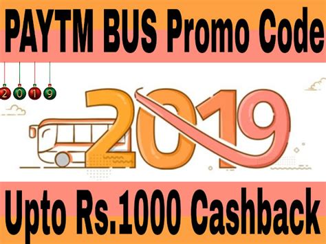 Discover the Secrets of Paytm Bus Promo Code 2019: Unlocking Unbeatable Savings