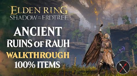 Discover the Secrets of the Rauh Ancient Ruins in Elden Ring: