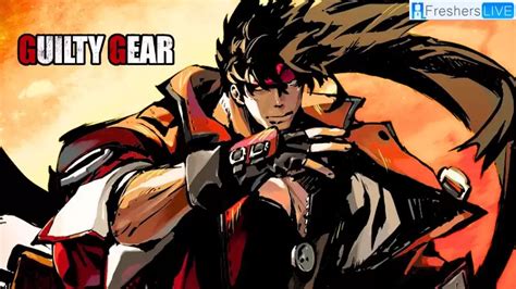 Discover the Venomous Power of Guilty Gear Strive: A Comprehensive Guide to the Master of Darkness