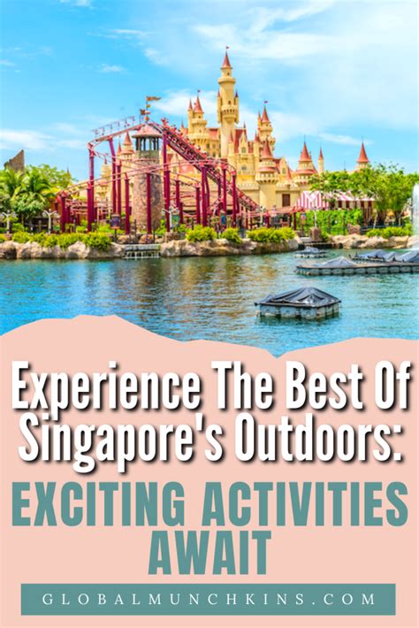 Discover the Vibrant World of Outdoor Activities in Singapore: A Comprehensive Guide