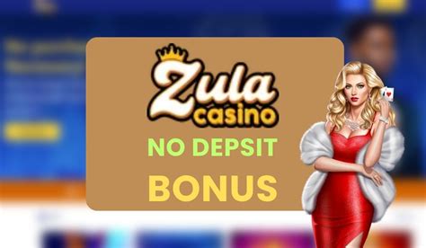 Discover the World of Online Gambling with the Exclusive No Deposit Bonus at Zula Casino