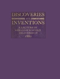 Discoveries and inventions a lecture delivered in 1860 Kindle Editon