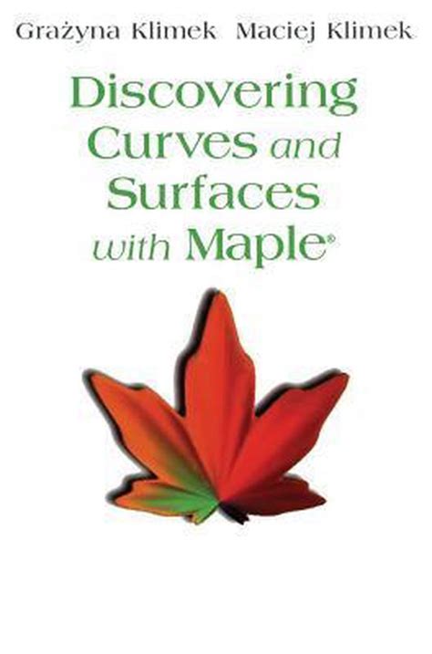 Discovering Curves and Surfaces with MapleÃ‚Â® Reader