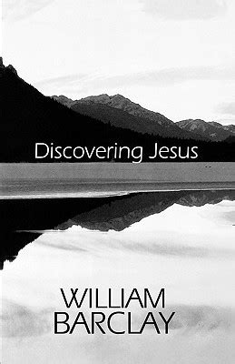 Discovering Jesus The William Barclay Library Doc
