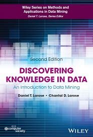 Discovering Knowledge in Data An Introduction to Data Mining 2nd Edition Reader