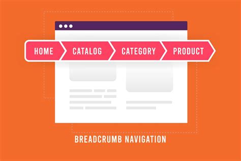 Discovering the Crumbs of Success: A Comprehensive Guide to Website Breadcrumbs