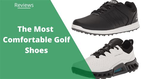 Discovering the Epitome of Comfort: A Guide to the Most Comfortable Golf Shoes